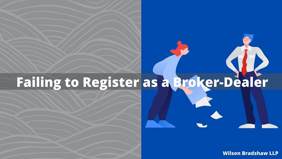 Failing to Register as a Broker-Dealer