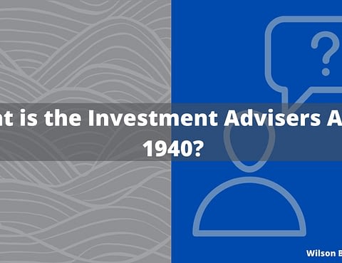investment advisers act of 1940