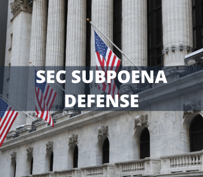 Practice Areas - SEC Subpoena Defense